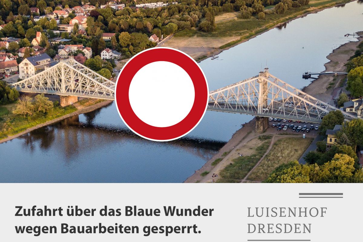 Vollsperrung des Blauen Wunders